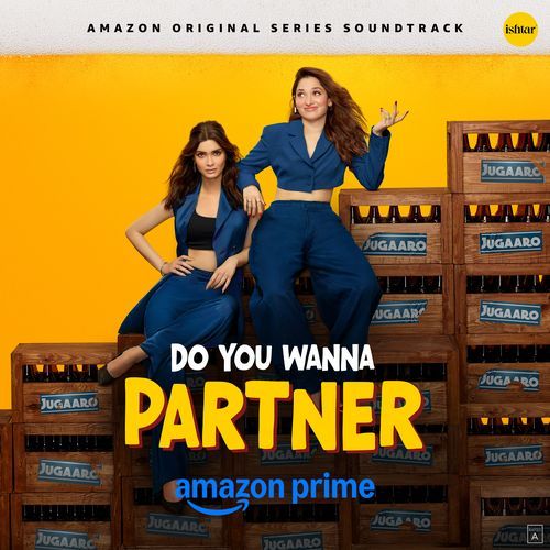 Do You Wanna Partner (Original Series Soundtrack) Mixsingh MP3 Download